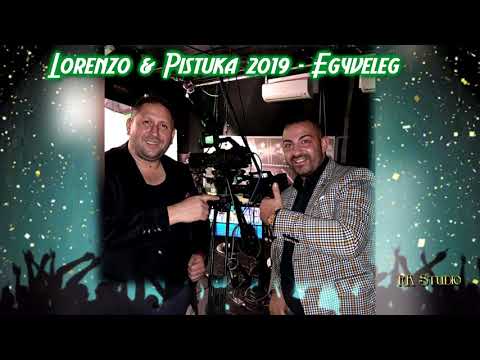 Lorenzo & Pistuka 2019 - Egyveleg