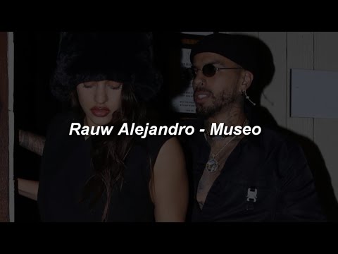Rauw Alejandro - Museo 💖|| LETRA