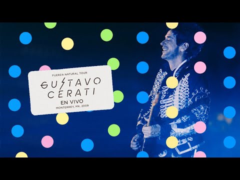 Gustavo Cerati - Fuerza Natural (En Vivo Monterrey 2009) [Completo]