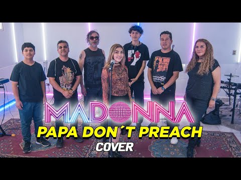 PAPA DON´T PREACH - COVER SESSIONS #8 | MADONNA
