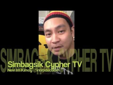 SimbagsikCypherTV (introduction) - Nevi Im Kimoy