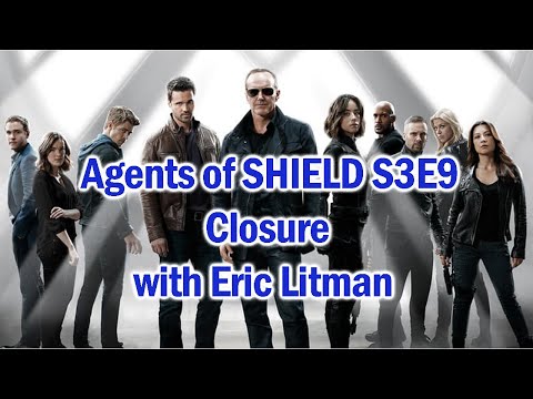 Agents of SHIELD S3E9 - Closure