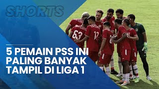 5 Pemain PSS Sleman Paling Banyak Tampil di Liga 1, Dua Mantan Amunisi PSIS Semarang Masuk Daftar