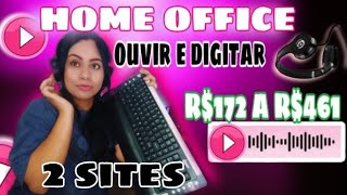 R$172,80 A R$461 POR HORA DE ÁUDIO TRABALHANDO COMO DIGITADOR E TRANSCRITOR ( trabalhos home office)