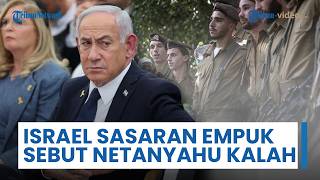 Update Perang Timur Tengah: Israel Sasaran Empuk Iran hingga Netanyahu Disebut Kalah dalam Perang