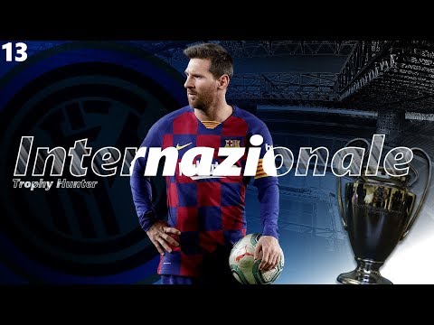 Inter Milan Career Mode Ep 13 - Trophy Hunter S3 - BARCA! - Fifa 20