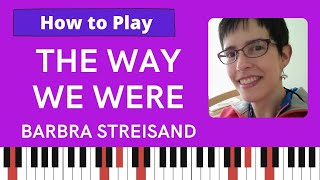 The Way We Were Tutorial - Barbra Streisand - Basic Piano Chords - Super Easy Songbook