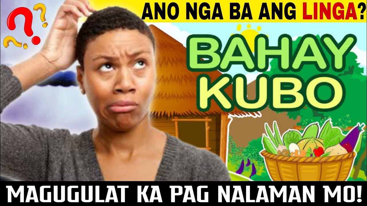 🧠Maraming PINOY ang HINDI ito ALAM! Ano ba ang LINGA sa AWITING BAHAY KUBO Magugulat ka sa SAGOT!