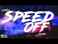 Valiant - Speed Off (Lyrics)