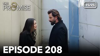 The Promise Episode 208 (Hindi Dubbed)