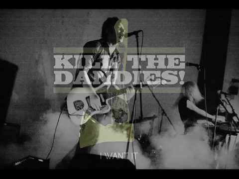 Kill The Dandies! – I Want It – Steve Morell – Forest Shadow Version