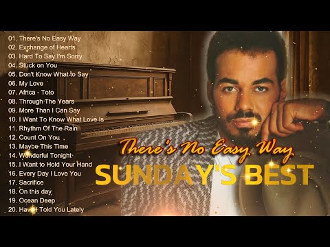 💕 There's No Easy Way - James Ingram 💕Sunday’s Best Love Songs 💕 70s, 80s & 90s Romantic Medley 💕