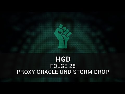Honor Greift Durch 28 - PvT - Proxy Oracle und Storm Drop