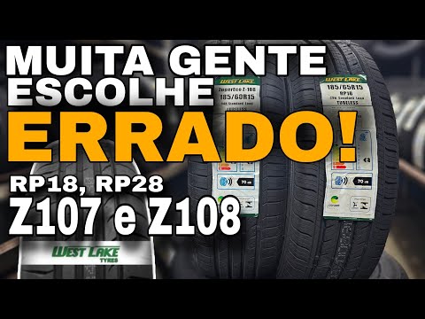 Pneu Westlake é bom? Tudo sobre RP18, RP28, ZuperEco Z107 e ZuperEco Z108!