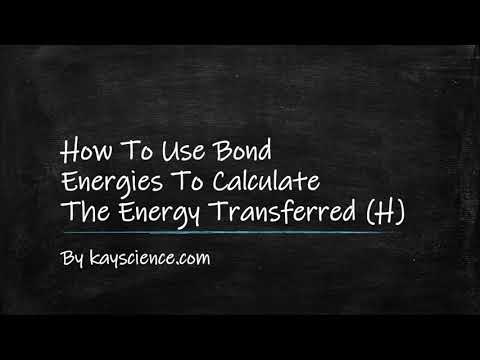 How To Use Bond Energies To Calculate The Energy Transferred | GCSE Chemistry(9-1) | kayscience.com