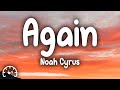 Noah Cyrus - Again (Lyrics)