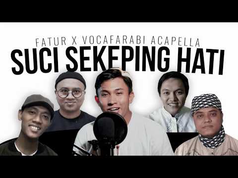 Suci Sekeping Hati Saujana (Nasyid Cover) by Vocarabi ft Fathur