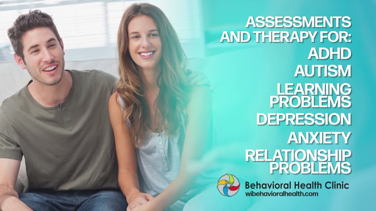 Behavioral Health Clinic - Assessment and Therapy