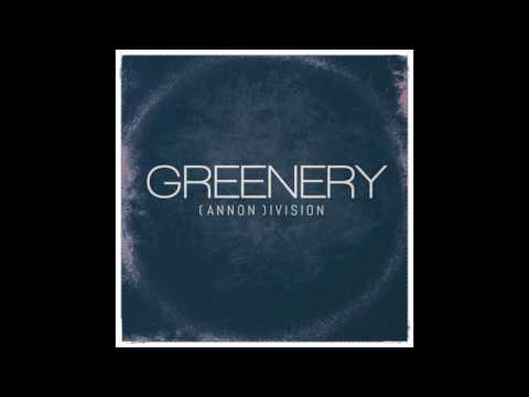 Cannon Division - Greenery (