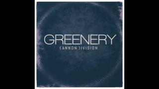 Cannon Division - Greenery (