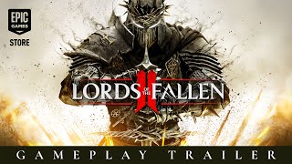 Lords of the Fallen II - Gameplay Trailer |Wishlist Now Trailer