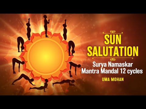 Sun Salutation - Surya Namaskar Mantra Mandal - 12 Cycle | Uma Mohan | सूर्य नमस्कार