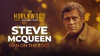Steve McQueen: Man On The Edge (Narrated by James Coburn) | The Hollywood Collection