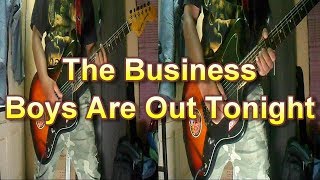 The Business - Boys Are Out Tonight (Guitar Cover)