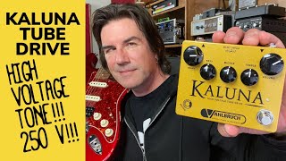 Video thumbnail for HIGH VOLTAGE 250V TUBE DRIVE PEDAL! VAHLBRUCH KALUNA by Pete Thorn