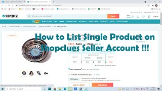 How to List Single Product on Shopclues Seller Account !!!