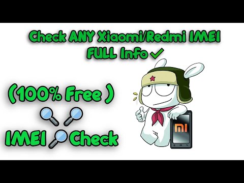 ✔️All Xiaomi/Redmi/MI IMEI🔎 check full info (100% Free)