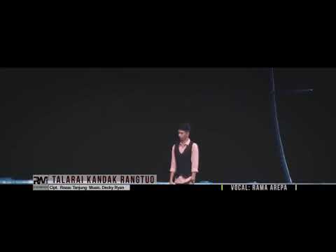 Lagu Minang Rama arepa.talarai kandak rang tuo