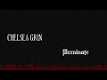 Illuminate - Chelsea Grin (Lyrics) 