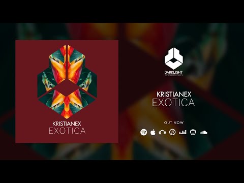 Kristianex - Exotica [Official Music Video]