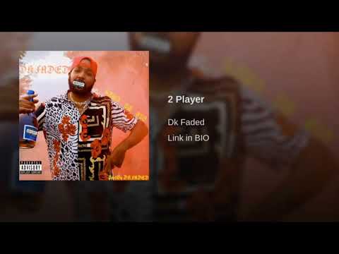 DK FADED - 2 PLAYER Prodby DK FADED
