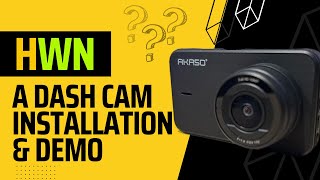 A Dash Cam Installation and Demo