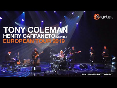 Tony Coleman & Henry Carpaneto Quintet | European Tour 2019