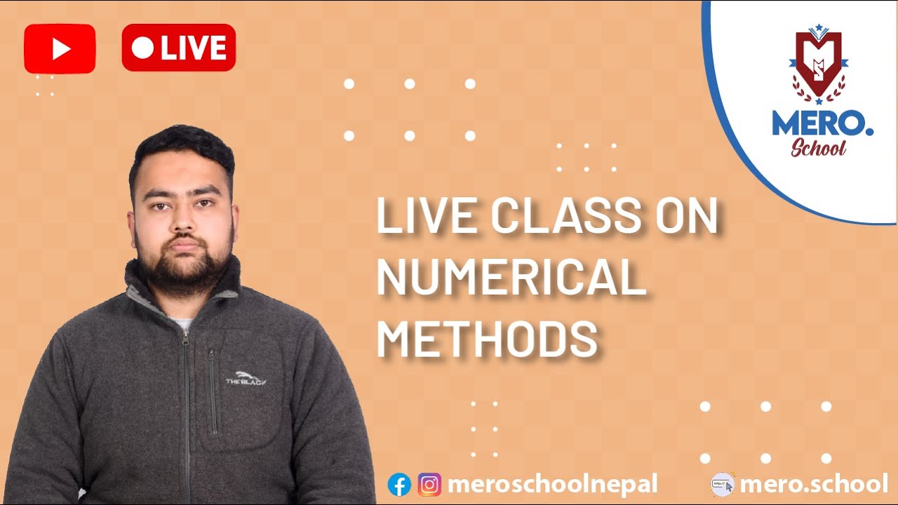Numerical Methods | Bisection Method | Past Question |Mero School Live