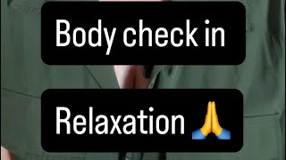 Body check in - quick relaxation #relaxing #relax #meditation #relaxation #health #healing #wellness