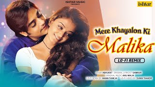 Mere Khayalon Ki Malika - Lo-Fi Remix | Aishwarya Rai & Chandrachur Singh | Josh | #romantic song
