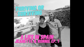 A great guide to relocating to Spain -  EP 1 Ronnie and Jeanette talk us through their Experiences.