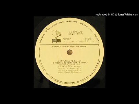 Zbigniew Seifert - Bez tytułu (Kilimanjaro LP)