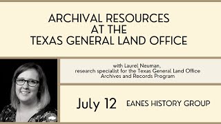 Eanes History Center-Archival Resources at the Texas General Land Office