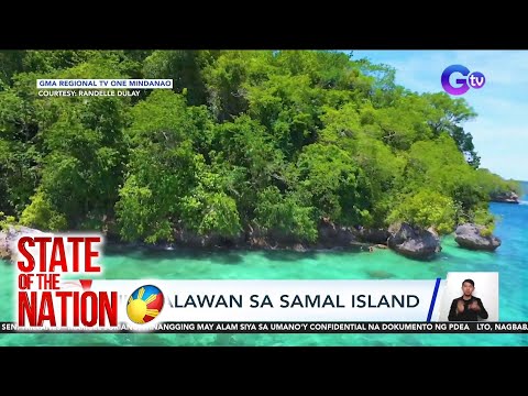 State of the Nation Part 1 & 2: Mini-Palawan sa Samal; Ang mga nanalo sa Baeksang Awards; Atbp.