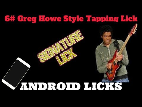 ANDROID LICKS | 6# Greg Howe Style Tapping Lick (WITH TAB)