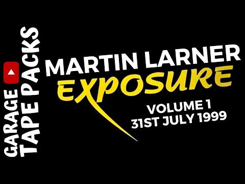 Martin Larner | Exposure | Summer Ball | 31st July 1999 | Garage Tape Packs