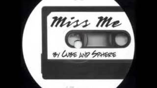 Cube & Sphere - Miss Me