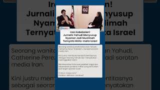 Sosok Catherine Perez Shakdam, Mata-mata Israel Susupi Iran Nyamar Jadi Wanita Muslimah