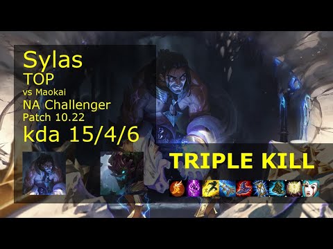 Sylas Top vs Maokai - NA Challenger 15/4/6 Patch 10.22 Gameplay