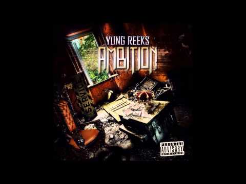 Yung Reeks - Choices 3/15